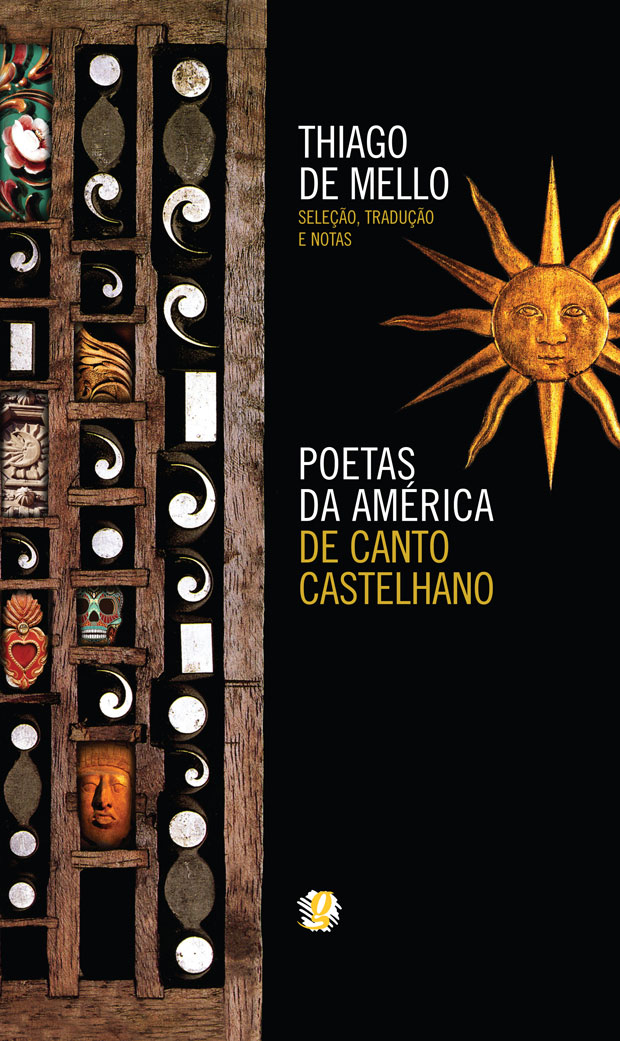 Poetas da América de Canto Castelhano, de Thiago de Mello